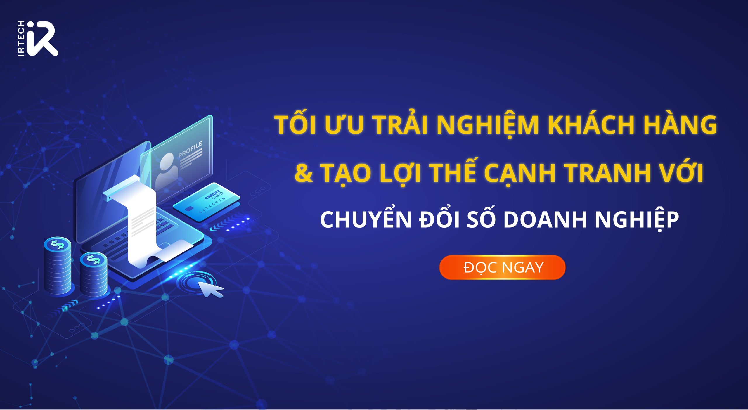 Tối ưu trải nghiệm khách hàng và tạo lợi thế cạnh tranh với chuyển đổi ...