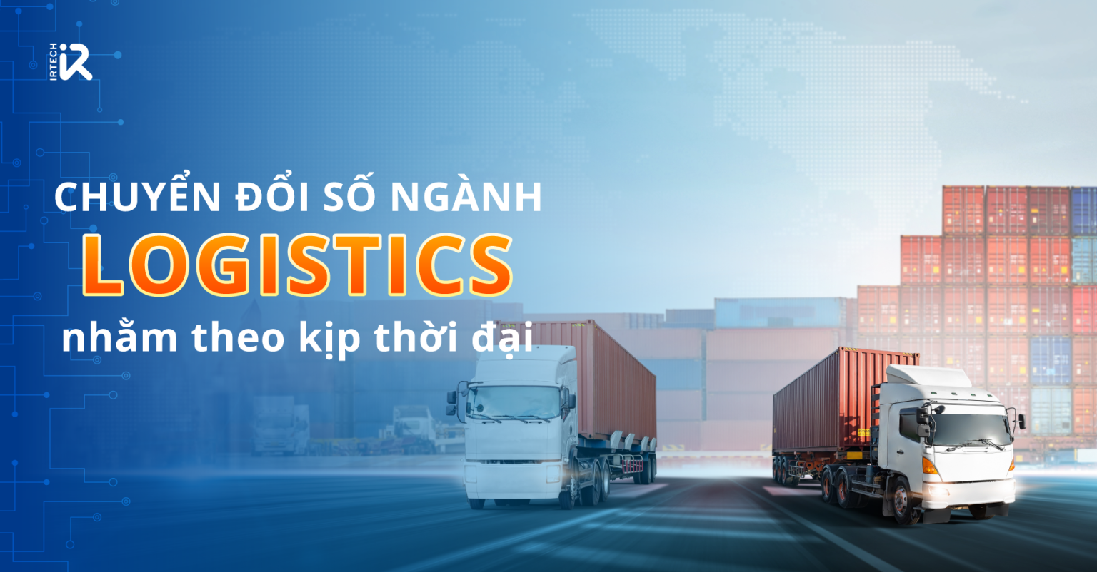 So In Logistics Bão lớn ngành Logistics - Doanh nghiệp chuyển đổi số theo kịp thời đại ...