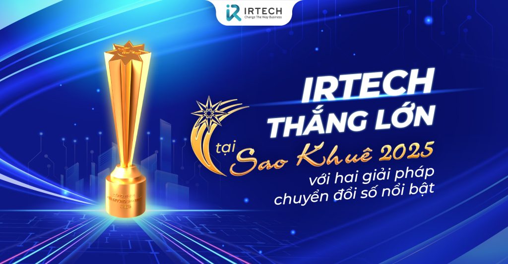 IRTECH thắng lớn tại Sao Khuê 2025 với hai giải pháp chuyển đổi số nổi bật